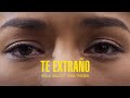 Te Extraño - Willie Mago feat. Anna Thiesen