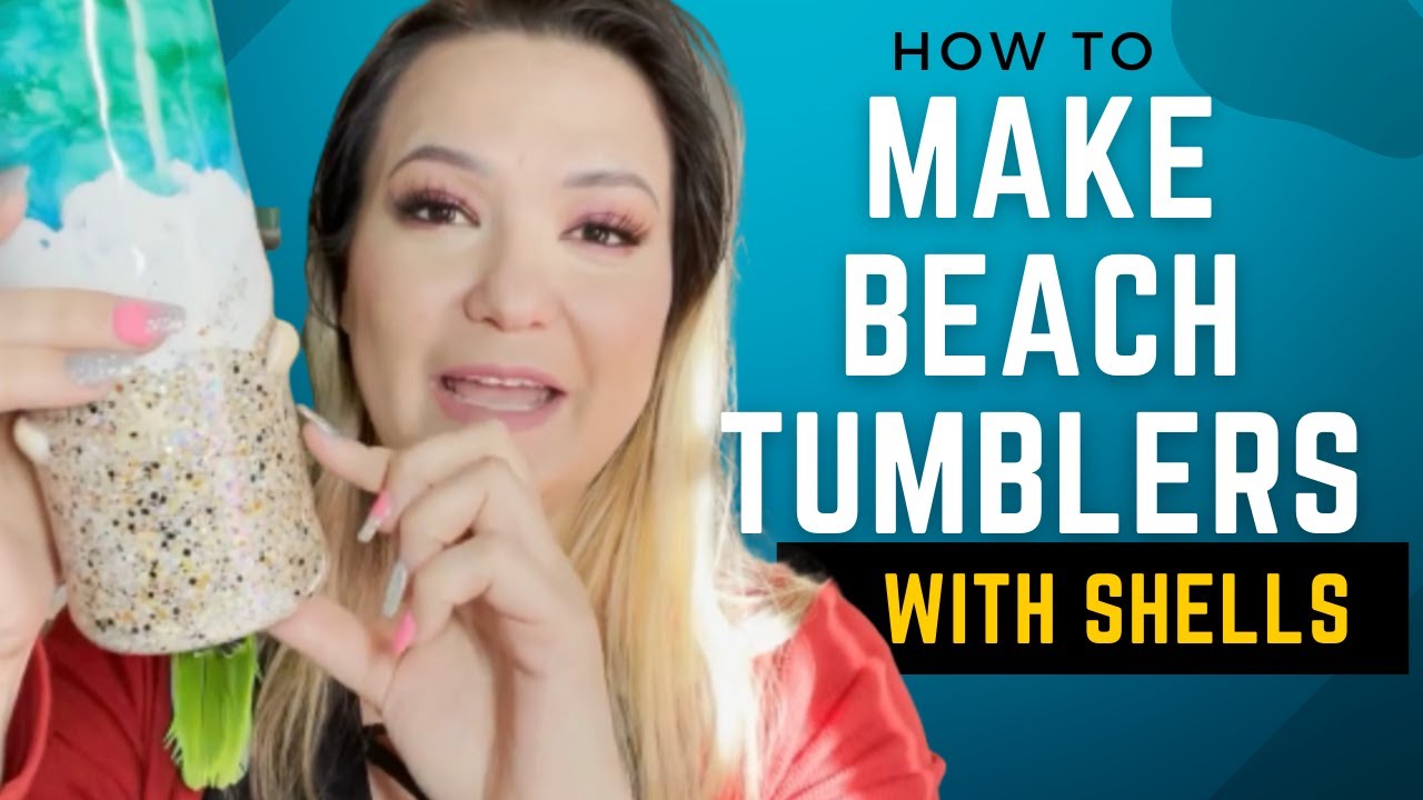 How to Make a Beach Tumbler with Shells