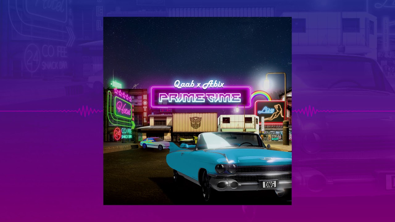 Qaab X Abix - Prime Time - 2021 [Official Audio]