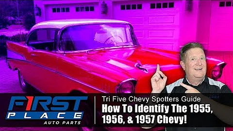 Tri Five Chevy Spotters Guide | How to Identify a 1955, 1956 & 1957 Chevy