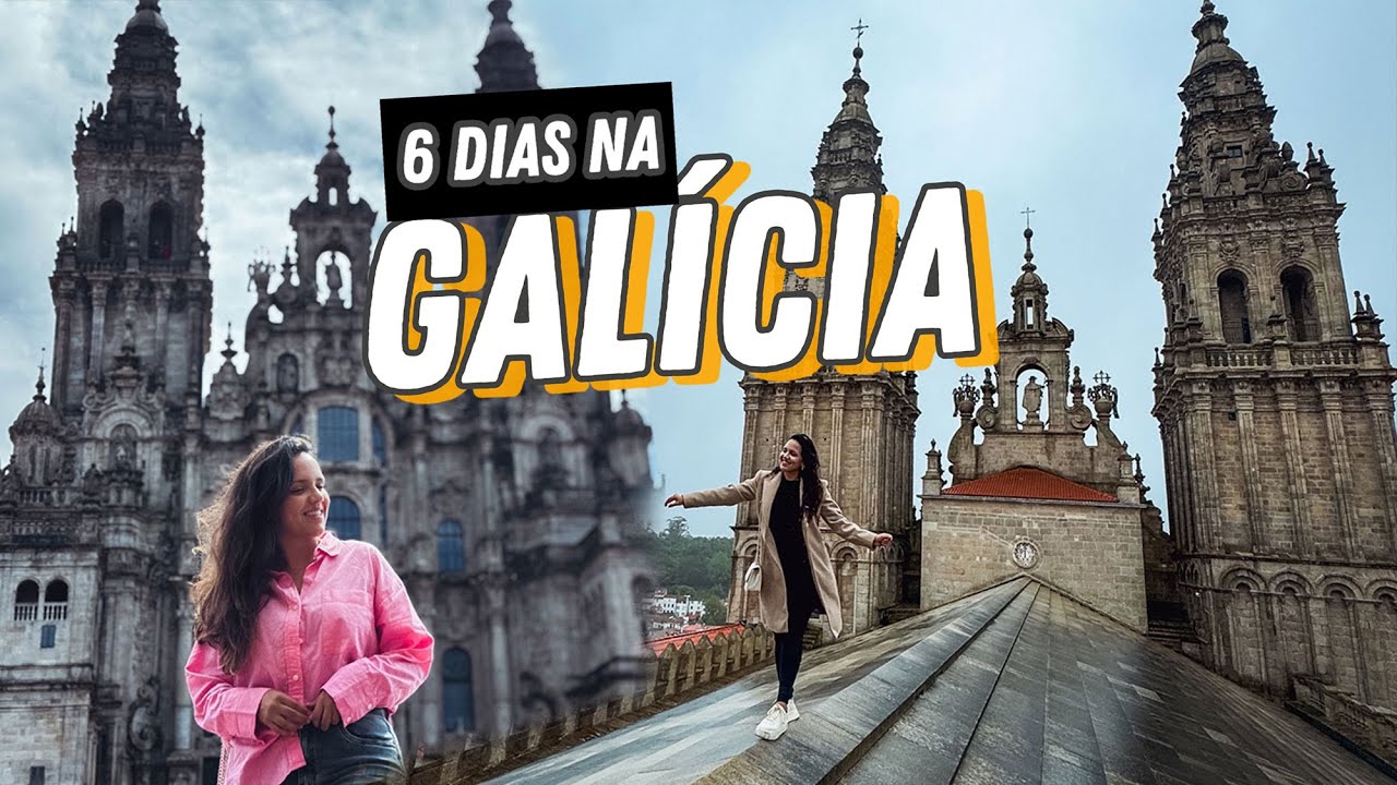 GALÍCIA e o CAMINHO DE SANTIAGO DE COMPOSTELA: roteiro, o que fazer, o que comer e mais dicas