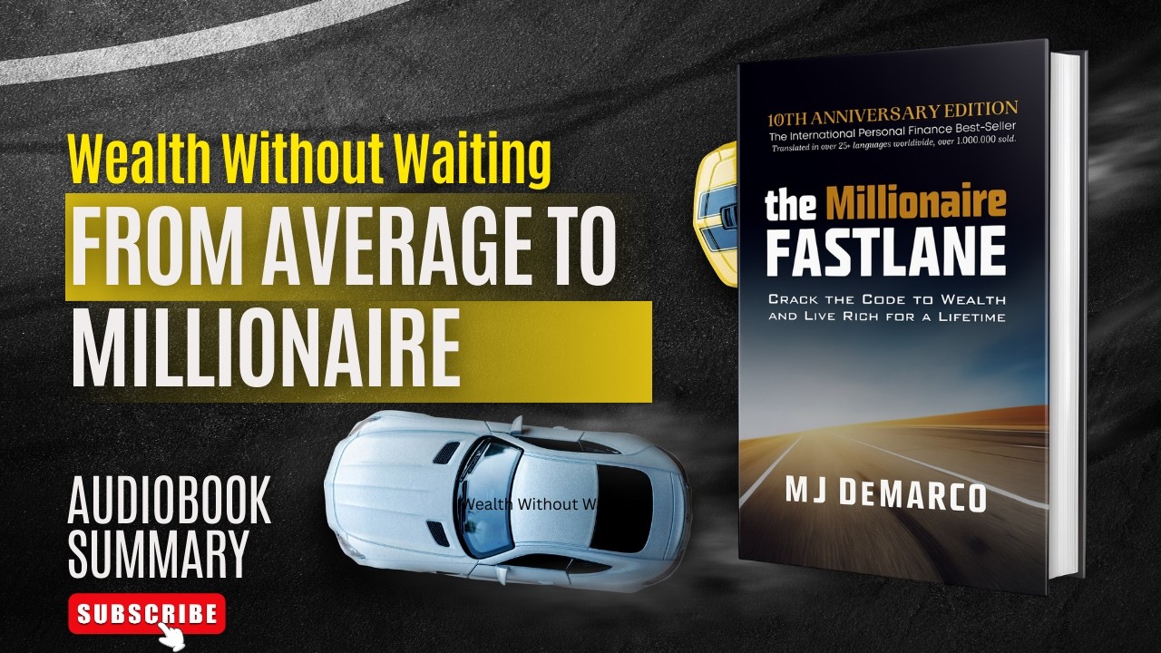 5 Essential Wealth Strategies from Millionaire Fastlane by MJ DeMarco