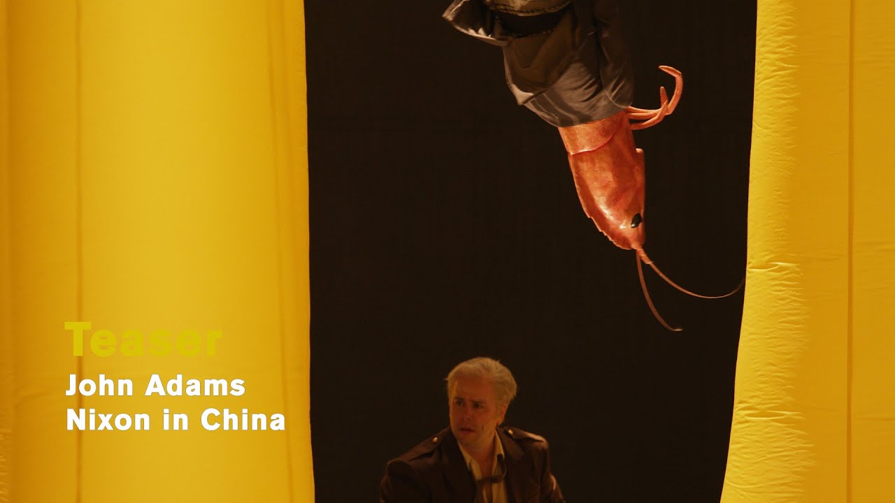 John Adams: NIXON IN CHINA (Teaser 3)