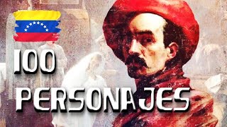 Los 100 Personajes Mas Importantes de Venezuela