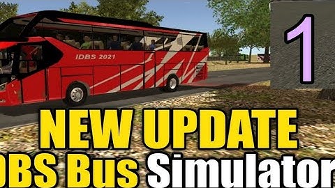 IDBS BUS INDONESIA SIMULATOR! Android New 2024 Gameplay Part 1
