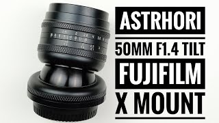 AstrHori 50mm F/1.4 Tilt Lens | Fujifilm X Mount