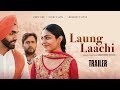 Laung laachi official trailer  ammy virk neeru bajwa amberdeep singh  releasing 9 march