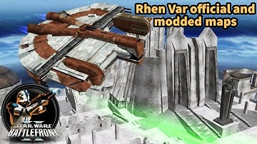 Rhen Var Official and modded maps - Battlefront 2 2005