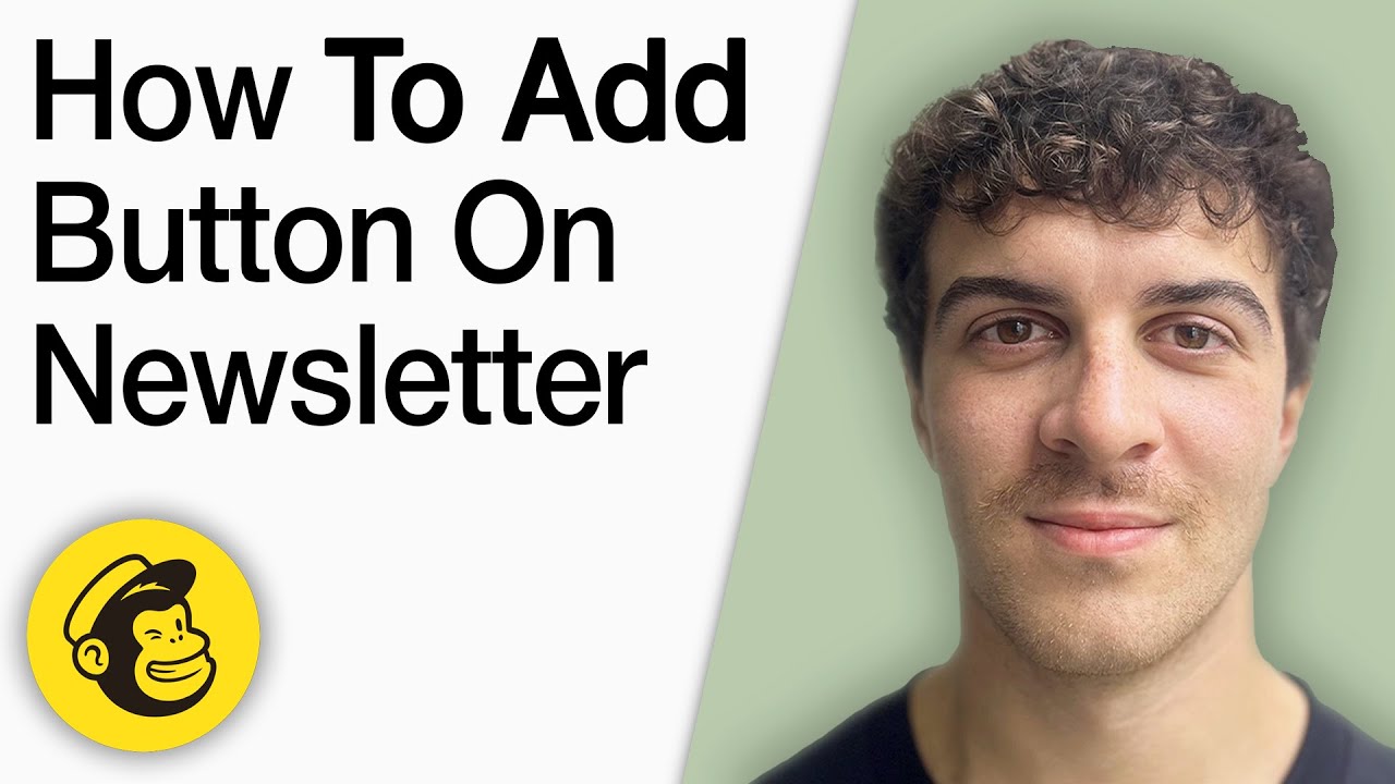 How to Add a Button on Mailchimp Newsletter [2025 Full Guide] - YouTube