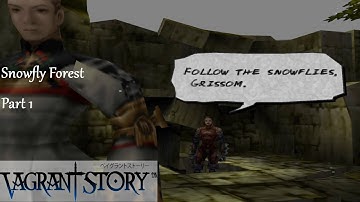 [Vagrant Story] 09 - Follow the Snowflies
