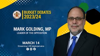 Sitting of the House of Representatives - Budget Debate by Leader of the Opposition Mark Golding, MP