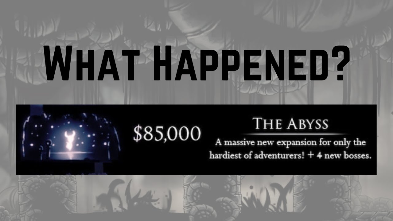What Happened To The Abyss Expansion From Hollow Knight? (Cut Content)