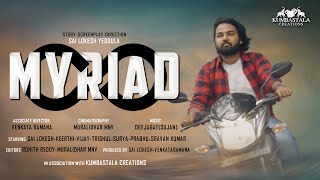 MYRIAD SHORT FILM 4K UHD || Directed By Sai Lokesh Yeddula || Kumbastala Creations