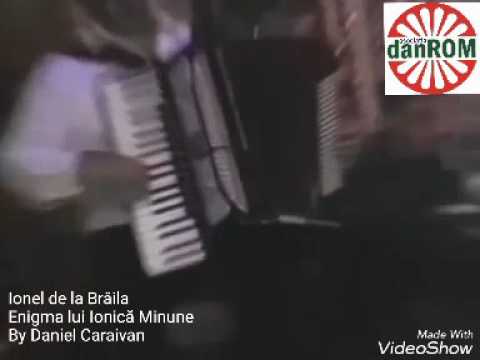 Ionel de la Brăila - Enigma lui Ionică Minune
