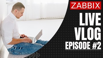 Livestream VLOG #2 - Implementing Zabbix In a Company And QA