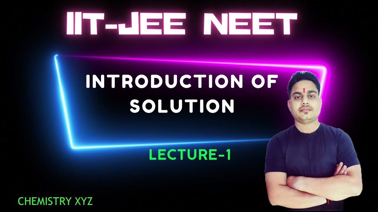 Introduction Of Different Type of Solution I Liquid Solution I Target ...