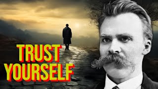 Nietzsche - Follow No One, Trust Yourself