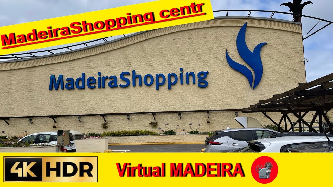 MADEIRA - MadeiraShopping Funchal in 💢4K #virtualmadeira