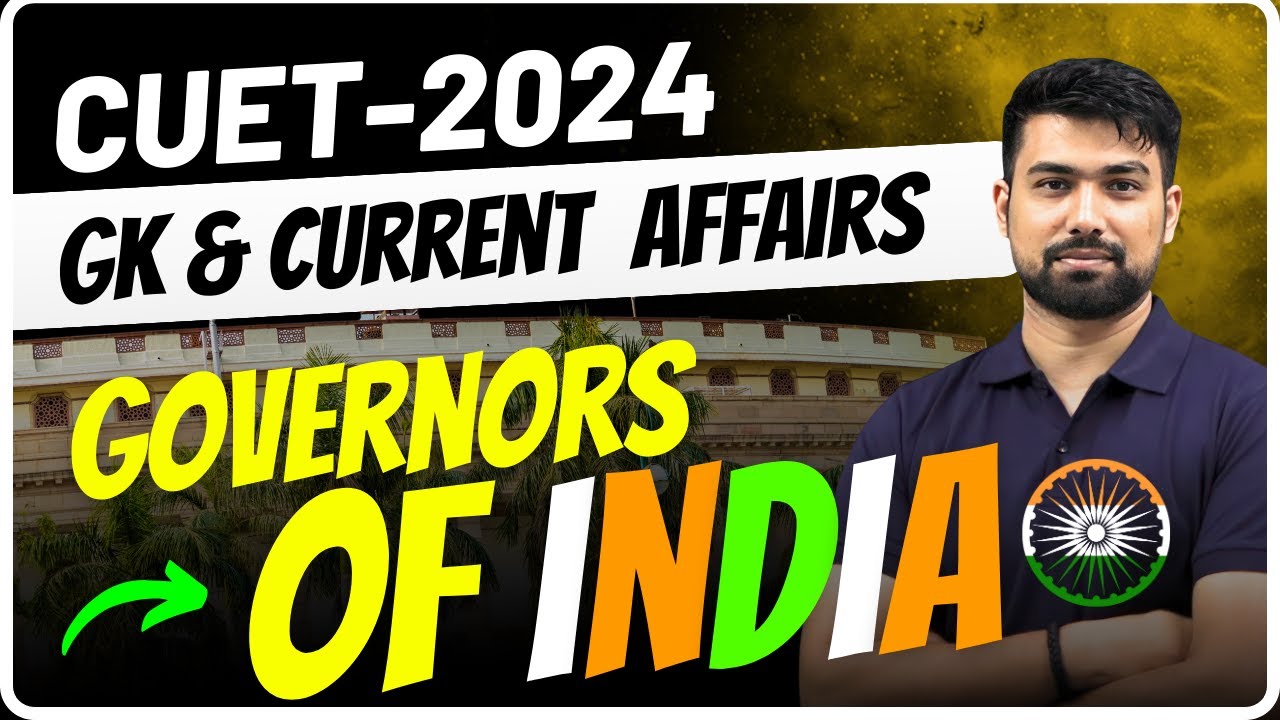 CUET 2024 | Current Affairs | Governors Of India In One Shot # ...