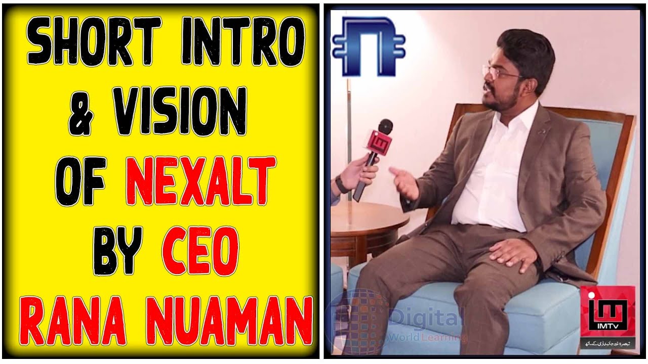 Short Intro & Vision of Nexalt By CEO Rana Numan | Nexalt Digital Cryptocurrency