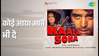 कोई आया आने भी दे | Kaala Sona | Asha Bhosle Songs | Danny Denzongpa | Feroz Khan | Helen