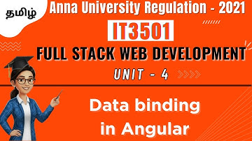 Data binding in Angular in Full Stack Web Development in tamil||IT3501||Unit-4||AU.