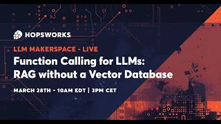 LLM Makerspace - Function Calling for LLMs: RAG without a Vector Database
