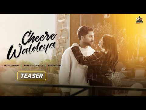 Cheere Waldeya - Official Teaser | Jyotica Tangri Ft.Ranjha Rajan | Latest Punjabi Song 2026