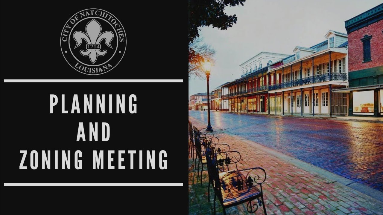 Natchitoches Planning and Zoning Meeting Tuesday, December 7, 2021