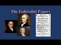 Origins of the us constitution the federalist papers