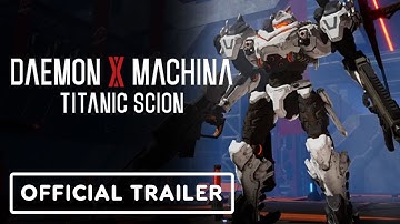 Daemon X Machina: Titanic Scion - Official Heavy Armor Trailer
