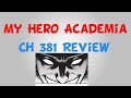 My Hero Academia Ch 381 Late Review || Tokoyami&#39;s Advent