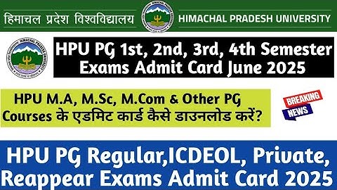 How to Download the HPU PG MA, M.Sc, M.Com & Other PG Courses Admit Card June 2025|ICDEOL|Private|