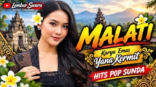 MALATI | Karya Emas YANA KERMIT
