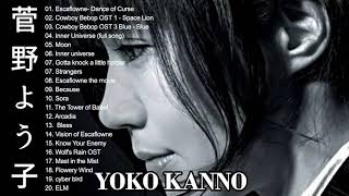 The best of yoko kanno ~ 菅野よう子 Yoko Kanno Best Songs by Yoko Kanno 2,771 views 4 years ago 53 minutes