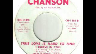 Unlimited Four - True Love Is Hard To Find (I Believe In You).wmv chords
