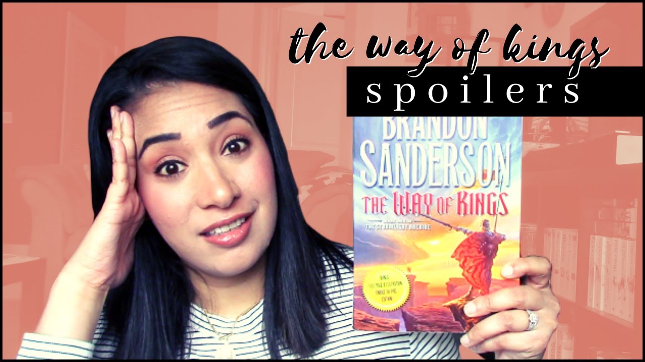 The Way of Kings SPOILERS || June 2020