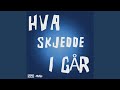 Hva Skjedde I Går