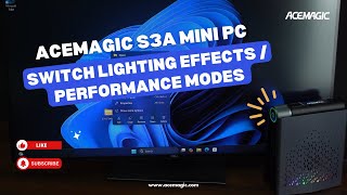 Acemagic S3A Mini Pc Tutorial Video To Switch Lighting Effects Performance Modes