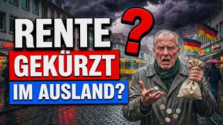 DEUTSCHE RENTE im Ausland: Was der Staat dir wirklich WEGNIMMT!