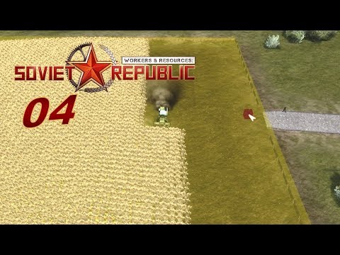 wirtschaftssimulation iphone Workers & Resources Soviet Republic #04 Landwirtschaft bei der Ernte #LetsPlay #deutsch #Simulation