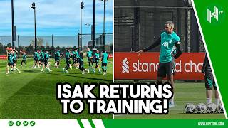 Isak BACK in full training ahead of PSG clash! Content