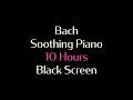 Bach S The Well Tempered Clavier Prelude C Major BWV 846 10 Hours Black Screen 