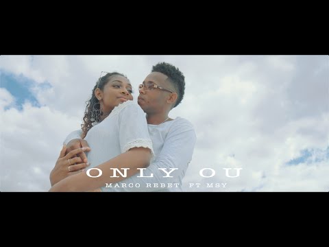 Marco Rebet - Only Ou feat. MSY (Clip Officiel)