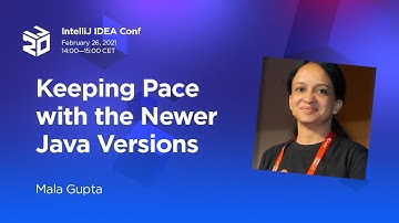Keeping Pace with the Newer Java Versions. By Mala Gupta
