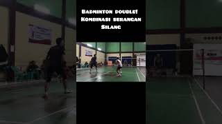 Badminton double! Kombinasi Serangan Silang #ngeshortsdulu #badminton