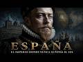 El Imperio donde Nunca se Ponía el Sol: Como España conquistó el mundo