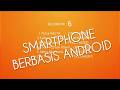 ARSIKOM Presentasi Kelompok 6 Tentang Smartphone Berbasis Android