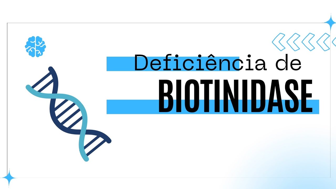 Deficiência de Biotinidase