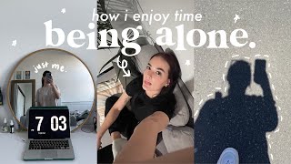 how to spend time alone + enjoy your own company ♡
